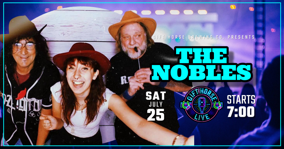 The Nobles July 25